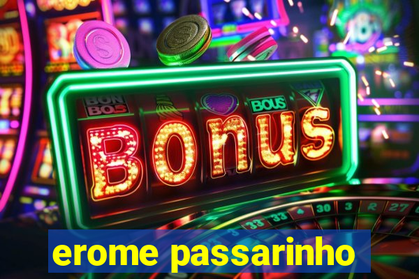 erome passarinho